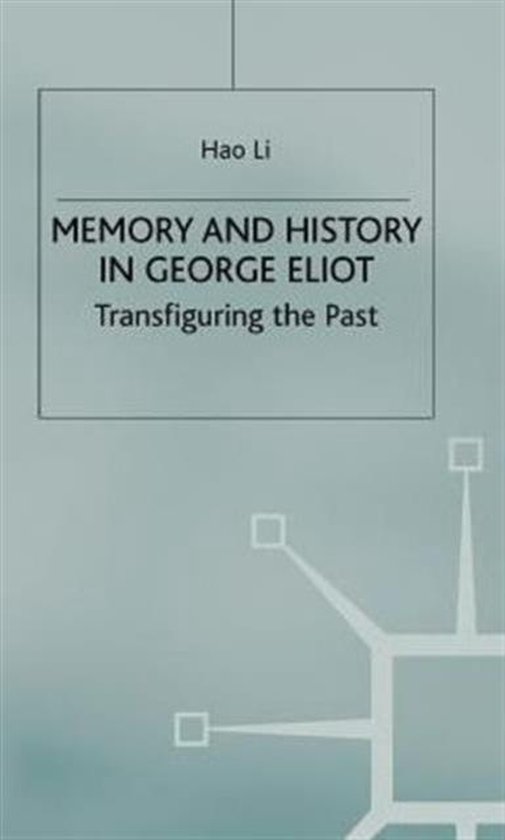 Memory and History in Eliot, Hao Li 9780333675953 Boeken