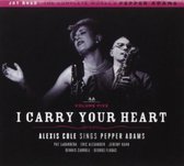 Alexis Cole - I Carry Your Heart (CD)
