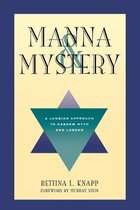 Manna and Mystery