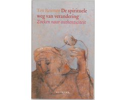 De spirituele weg van verandering