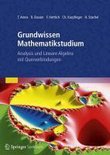 Grundwissen Mathematikstudium - Analysis Und Lineare Algebra Mit Querverbindungen