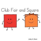 Club Fair and Square