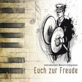 Euch Zur Freude (Instrume