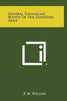 General Evangeline Booth of the Salvation Army