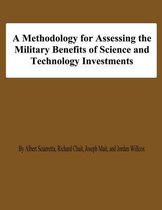 A Methodology for Assessing the Military Benefis of Science and Technology Investments