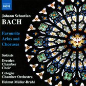 Soloists, Dresden Chamber Choir, Co - Favourite Arias And Choruses (CD)