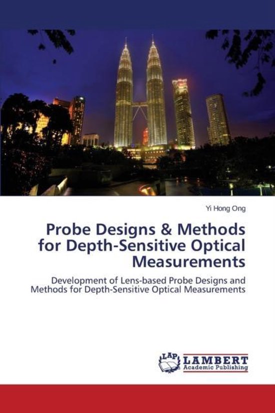 Probe Designs & Methods for DepthSensitive Optical Measurements