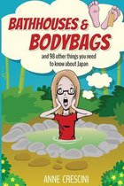 Bathhouses and Bodybags