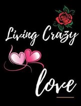 Living Crazy Love Workbook