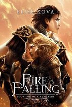 Fire Falling (Air Awakens Series Book 2)