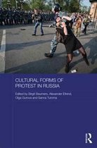 Cultural Forms of Political Protest in Russia