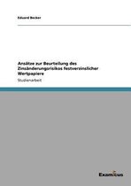 Ansatze zur Beurteilung des Zinsanderungsrisikos festverzinslicher Wertpapiere