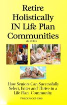 Retire Holistically in Life Plan Communities