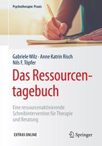 Psychotherapie: Praxis - Das Ressourcentagebuch
