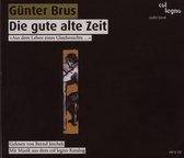 Bernd Jeschek - Brus; Die Gute Alte Zeit (CD)