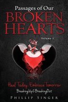 Passages of Our Broken Hearts