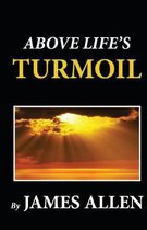 Above Life's Turmoil