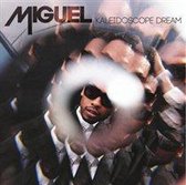 Miguel - Kaleidoscope Dream