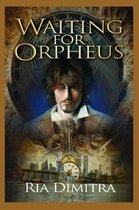 Waiting for Orpheus