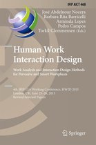 IFIP Advances in Information and Communication Technology 468 - Human Work Interaction Design: Analysis and Interaction Design Methods for Pervasive and Smart Workplaces