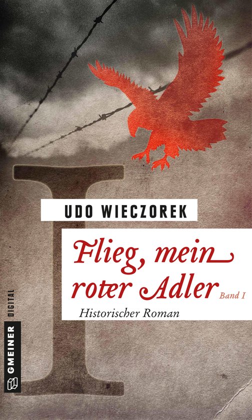 Flieg, mein roter Adler 1 - Flieg, mein roter Adler I - cover