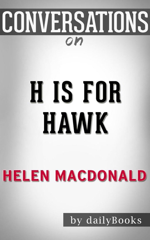 Conversations on H Is for Hawk by Helen Macdonald - cover