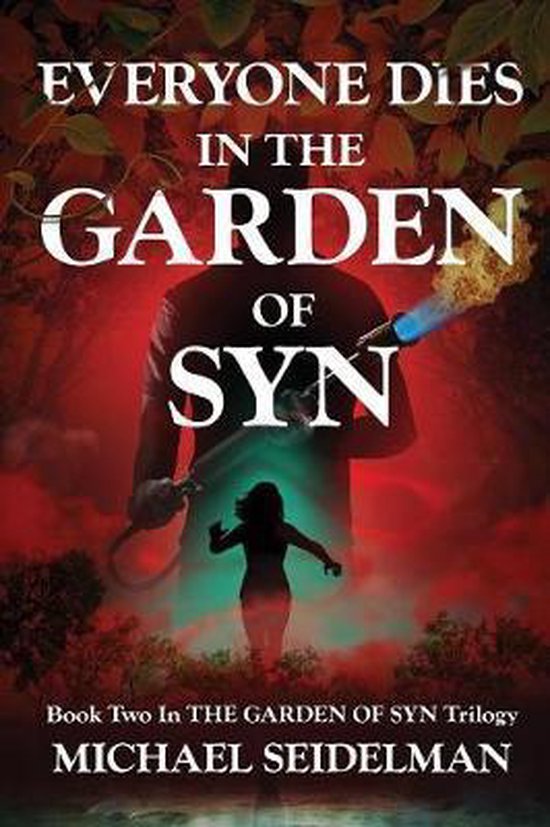 Garden of Syn- Everyone Dies in the Garden of Syn - cover