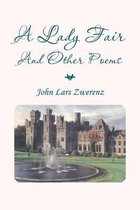 A Lady Fair and Other Poems