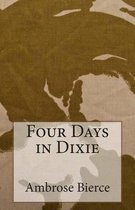 Four Days in Dixie