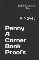 Penny a Corner Book Proofs