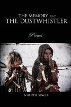 The Memory of the Dustwhistler