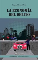 La Econom a del Delito