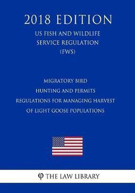 Migratory Bird Hunting and Permits Regulations for Managing Harvest