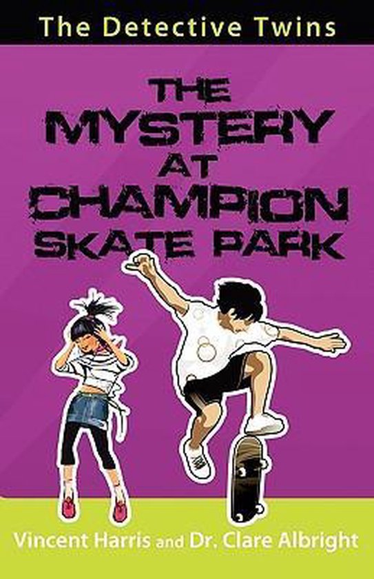 The Detective Twins the Mystery at Champion Skate Park - cover