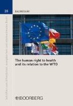 The human right to health and its relation to the WTO