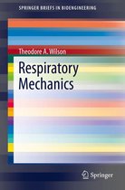 SpringerBriefs in Bioengineering - Respiratory Mechanics