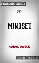 Mindset: by Carol S. Dweck​​​​​​​ Conversation Starters