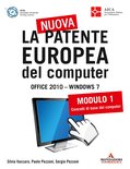La nuova patente europea del computer. Office 2010 - Windows 7 1 - La nuova patente europea del computer. Office 2010 - Windows 7 (1)