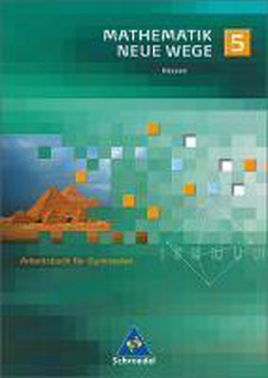 Mathematik Neue Wege 5 Lösungen Pdf Kostenlos Mathematik Neue Wege SI 5. Arbeitsbuch. Hessen | 9783507855458 | Boeken