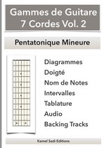 Gammes de Guitare 7 Cordes 2 - Gammes de Guitare 7 Cordes Vol. 2