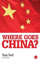 Where Goes China?