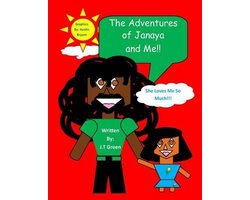 The Adventures of Janaya and Me