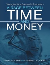 A Race Between Time and Money: Strategies for a Successful Retirement