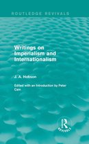 Writings on Imperialism and Internationalism (Routledge Revivals)