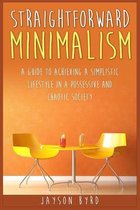 Straightforward Minimalism