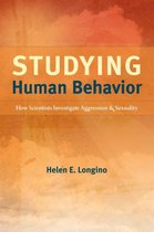 Studying Human Behavior - How Scientists Investigate Aggression and Sexuality