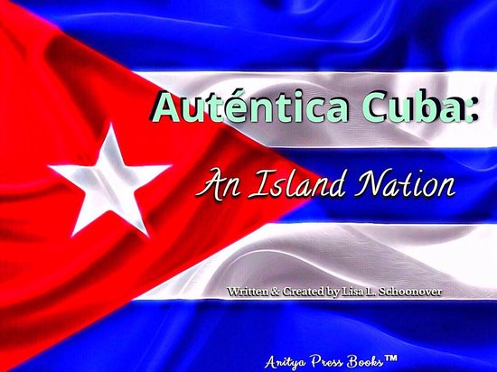 Autentica Cuba: An Island Nation - cover