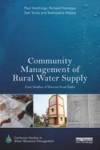 Earthscan Studies in Water Resource Management - Community Management of Rural Water Supply