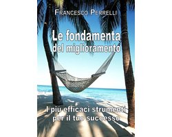 Le fondamenta del miglioramento