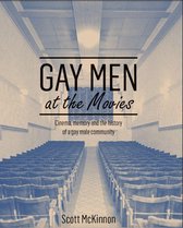 Gay Men at the Movies